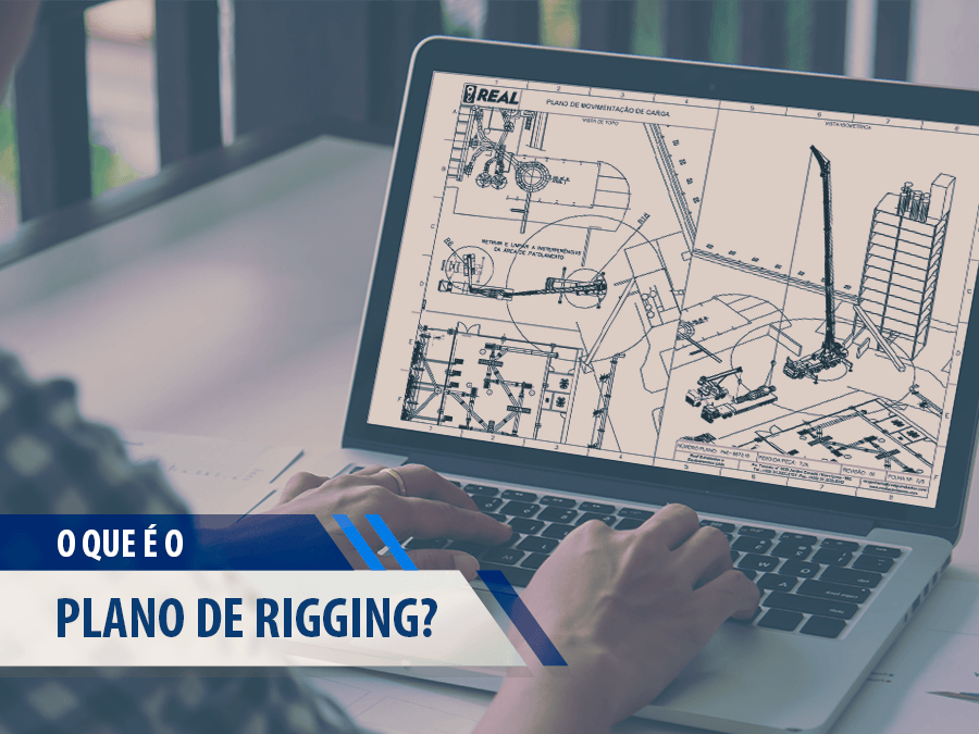 O que é Plano de Rigging O que é Plano de Rigging